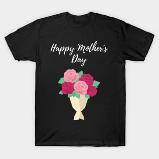 Happy mother's day T-Shirt